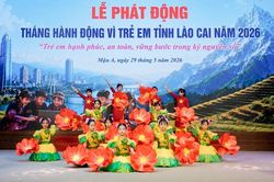 Phát động Tháng hành động vì trẻ em Lào Cai năm 2026