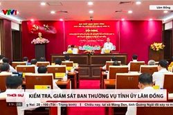 Kiểm tra, gi&aacute;m s&aacute;t Ban Thường vụ Tỉnh ủy L&acirc;m Đồng