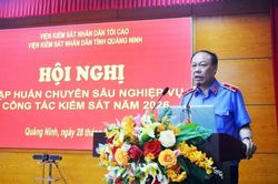VKSND tỉnh Quảng Ninh tập huấn chuyên sâu, nâng cao chất lượng công tác kiểm sát