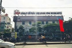 Nhiều doanh nghiệp dược vi phạm, Mediplantex bị xử phạt nặng nhất