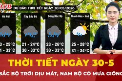 Thời tiết ngày 30-5: Bắc Bộ trời dịu mát, Nam Bộ chiều tối mưa giông