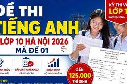 Đáp án đề thi Tiếng Anh lớp 10 Hà Nội 2026 mã đề 01 mới nhất