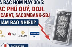 Giá bạc hôm nay 30/5: Bạc Phú Quý, Doji, Ancarat, Sacombank-SBJ giảm bao nhiêu?