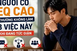 Người có EQ cao thường không làm 3 việc này khi tức giận: Điều cuối cùng rất nhiều người mắc phải