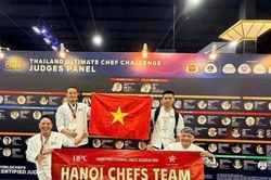 Đội tuyển đầu bếp Hà Nội giành 2 Huy chương đồng tại cuộc thi ẩm thực quốc tế