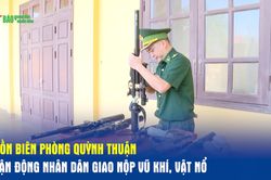 Đồn Biên phòng Quỳnh Thuận vận động nhân dân giao nộp vũ khí, vật nổ