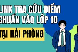 Link tra cứu điểm chuẩn vào 10 năm 2026-2027 tại Hải Phòng