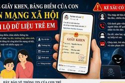 Đừng biến tấm giấy khen thành 'tấm vé' cho kẻ xấu tiếp cận con trẻ