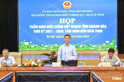 Thẩm định điều chỉnh Quy hoạch tỉnh Khánh Hòa thời kỳ 2021 - 2030, tầm nhìn đến năm 2050