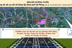 Hải Phòng bổ sung tuyến đường tốc độ cao Đông - Tây quy mô 19.000 tỷ đồng vào quy hoạch