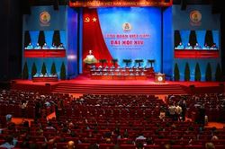 Đại hội XIV C&ocirc;ng đo&agrave;n Việt Nam: X&acirc;y dựng tổ chức vững mạnh, hiện thực h&oacute;a kh&aacute;t vọng phồn vinh