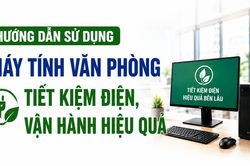 Hướng dẫn sử dụng máy tính văn phòng tiết kiệm điện, vận hành hiệu quả