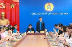 Hôm nay (3/6) diễn ra Đại hội XIV Công đoàn Việt Nam