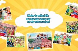Khóa tu mùa Hè: Khi nhà chùa chung tay bồi đắp thế hệ tương lai