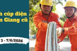 Lịch cúp điện An Giang (Kiên Giang cũ) từ ngày 3 – 7/6/2026: Cúp điện từ 6h đến 19h nhiều khách hàng