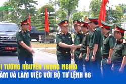 Đại tướng Nguyễn Trọng Nghĩa thăm và làm việc với Bộ Tư lệnh 86