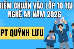 Điểm chuẩn vào 10 trường THPT Quỳnh Lưu 1 tại Nghệ An 2026