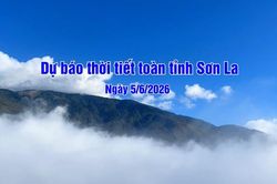 Dự báo thời tiết toàn tỉnh Sơn La ngày 05/6/2026