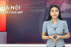 Hà Nội đẹp và chưa đẹp | 04/06/2026
