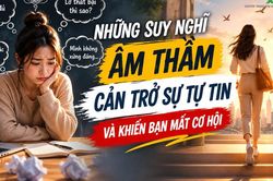 Nhiều người tài giỏi nhưng vẫn bỏ lỡ cơ hội chỉ vì mắc kẹt trong những suy nghĩ này