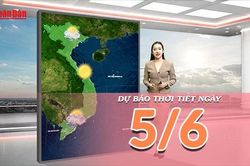 [Video] Dự báo thời tiết ngày 5/6/2026: Bắc Bộ nắng nóng tiếp tục duy trì, Trung Bộ tiếp diễn nắng nóng gay gắt