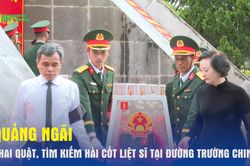 Quảng Ngãi: Khai quật, tìm kiếm hài cốt liệt sĩ tại đường Trường Chinh