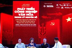 Hội thảo khoa học 'Phát triển công nghiệp văn hóa trong kỷ nguyên số'