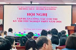 Hải Phòng tập huấn công tác coi thi Kỳ thi tốt nghiệp THPT năm 2026
