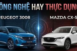 Peugeot 3008 và Mazda CX-5: Chọn công nghệ hay tính thực dụng?