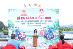Lễ ra quân hưởng ứng phong trào 'Toàn dân chung tay bảo vệ môi trường vì một Việt Nam xanh - sạch - đẹp'