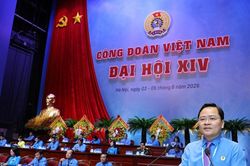 Đại hội XIV Công đoàn Việt Nam Tạo khí thế mới trong sự nghiệp xây dựng, phát triển đất nước