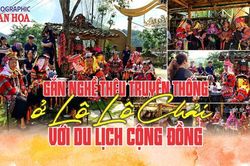 (Emagazine) Gắn nghề thêu truyền thống ở Lô Lô Chải với du lịch cộng đồng