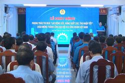 Phát động phong trào thi đua 'Lao động giỏi, năng suất cao, thu nhập tốt'