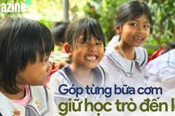 Góp từng bữa cơm giữ học trò đến lớp