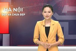 Hà Nội đẹp và chưa đẹp | 07/06/2026