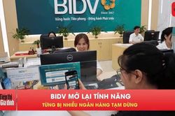 BIDV khôi phục tính năng chuyển tiền nhanh từ 500 triệu đồng
