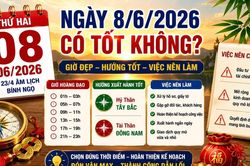 Lịch âm hôm nay 8/6/2026: Những khung giờ may mắn giúp công việc hanh thông
