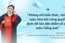 Nữ sinh đoạt giải Quốc gia môn Tiếng Anh chia sẻ cách ôn tập hiệu quả trước kỳ thi THPT