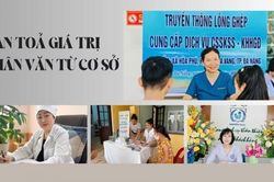 Hội KHHGĐ Việt Nam lan tỏa giá trị nhân văn từ cơ sở