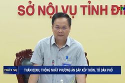 Thẩm định, thống nhất phương án sắp xếp thôn, tổ dân phố