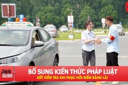 Đề xuất sửa quy định kiểm tra để phục hồi điểm giấy phép lái xe