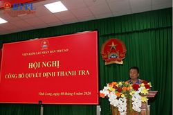 Công bố Quyết định thanh tra tại VKSND tỉnh Vĩnh Long