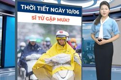Bản tin thời tiết ngày 10/6: Không khí lạnh gây mưa dông diện rộng, nhiều nơi ở Bắc Bộ mưa rất to
