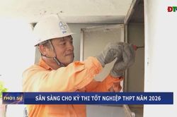 Sẵn sàng cho kỳ thi tốt nghiệp THPT năm 2026