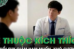 Ngoài 20 tuổi đã suy giảm ham muốn, khó cương vì thức khuya và lệ thuộc nội dung kích thích