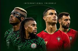 Nhận định trận đấu Bồ Đào Nha vs Nigeria, 2h45 ngày 11.6: Tạo liều thuốc tinh thần