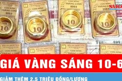 Sáng 10-6: Giá vàng giảm thêm 2,5 triệu đồng/lượng