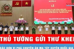 Thủ tướng gửi Thư khen các đơn vị phá chuyên án ma túy xuyên quốc gia