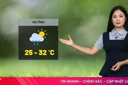 Dự báo thời tiết Hà Tĩnh ngày 10/6: Có nơi mưa to, đề phòng lốc xoáy