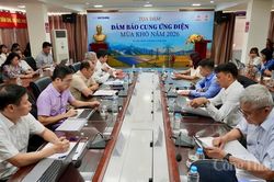 Chủ động c&aacute;c phương &aacute;n bảo đảm cung ứng điện m&ugrave;a kh&ocirc; năm 2026